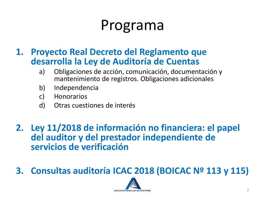 Programa Proyecto Real Decreto del Reglamento que desarrolla la Ley de Auditoría de Cuentas.