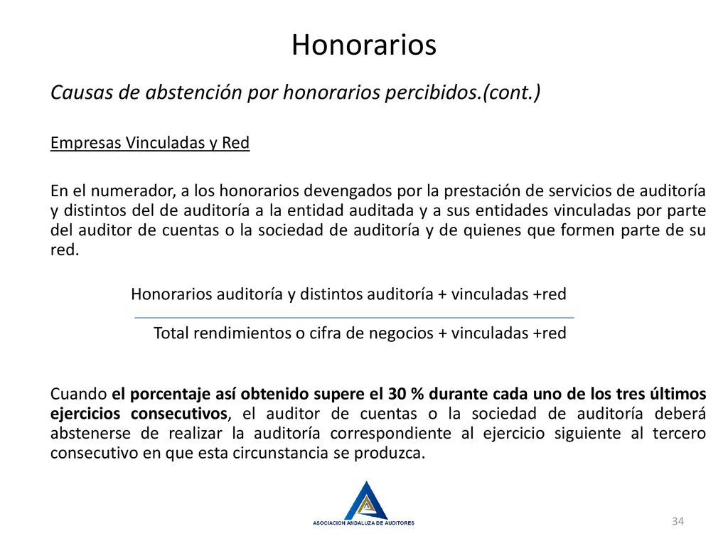 Honorarios Causas de abstención por honorarios percibidos.(cont.)