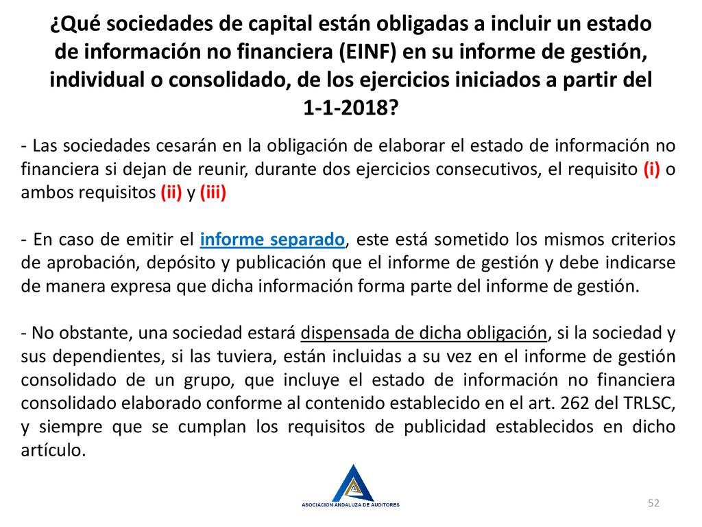 ¿Qué sociedades de capital están obligadas a incluir un estado de información no financiera (EINF) en su informe de gestión, individual o consolidado, de los ejercicios iniciados a partir del