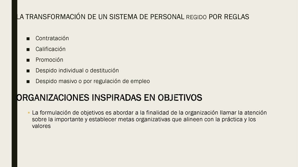 LA TRANSFORMACIÓN DE UN SISTEMA DE PERSONAL REGIDO POR REGLAS