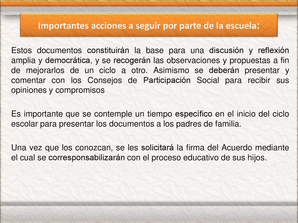 Importantes acciones a seguir por parte de la escuela:
