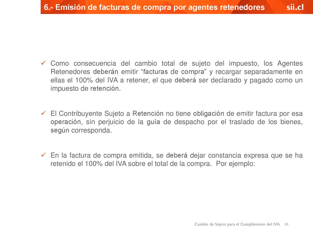 6.- Emisión de facturas de compra por agentes retenedores sii.cl