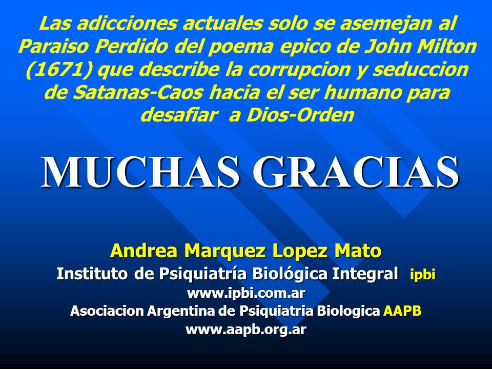 Las adicciones actuales solo se asemejan al Paraiso Perdido del poema epico de John Milton (1671) que describe la corrupcion y seduccion de Satanas-Caos hacia el ser humano para desafiar a Dios-Orden