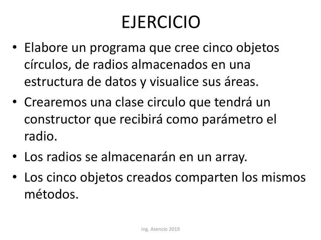 EJERCICIO Elabore un programa que cree cinco objetos círculos, de radios almacenados en una estructura de datos y visualice sus áreas.