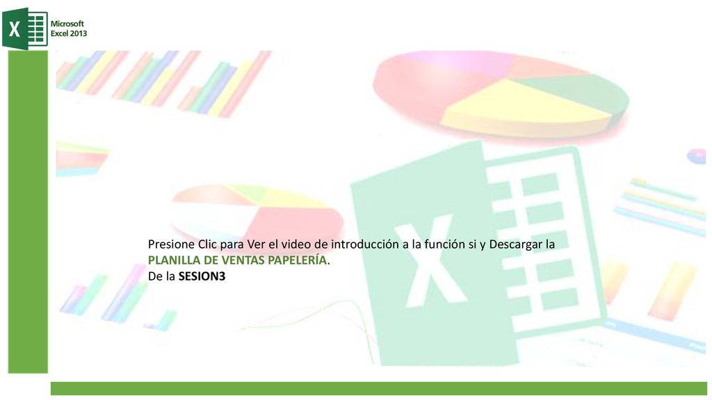 Presione Clic para Ver el video de introducción a la función si y Descargar la PLANILLA DE VENTAS PAPELERÍA.