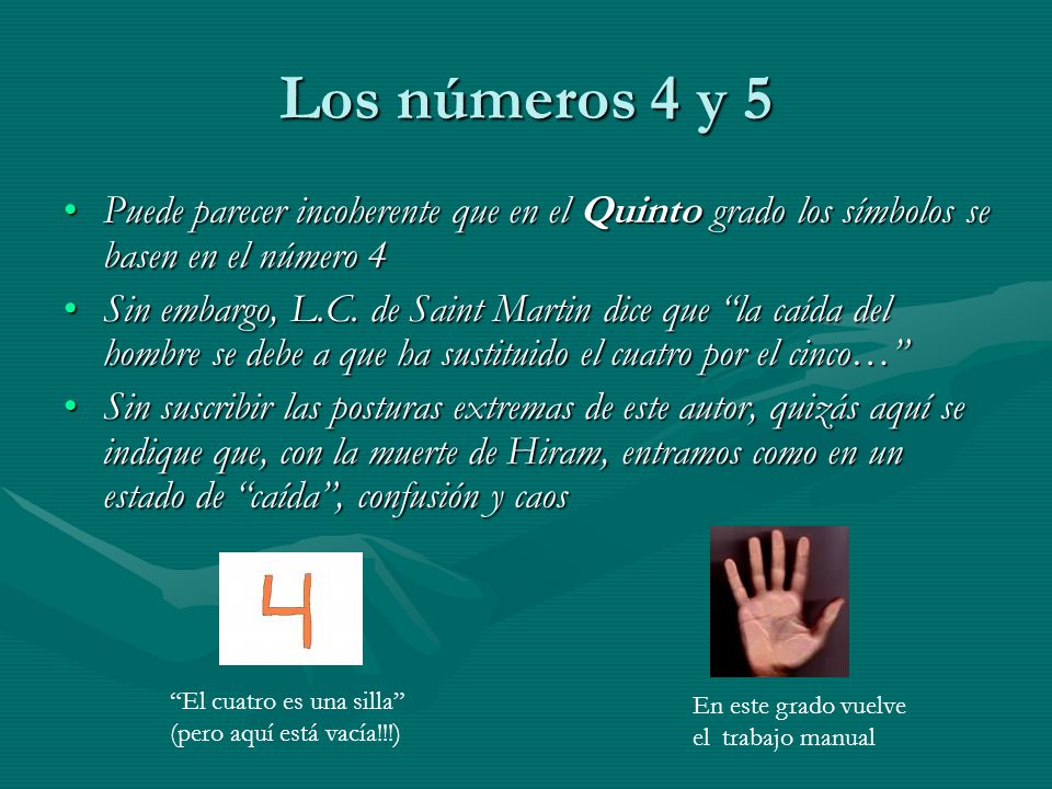 Los números 4 y 5 Puede parecer incoherente que en el Quinto grado los símbolos se basen en el número 4.