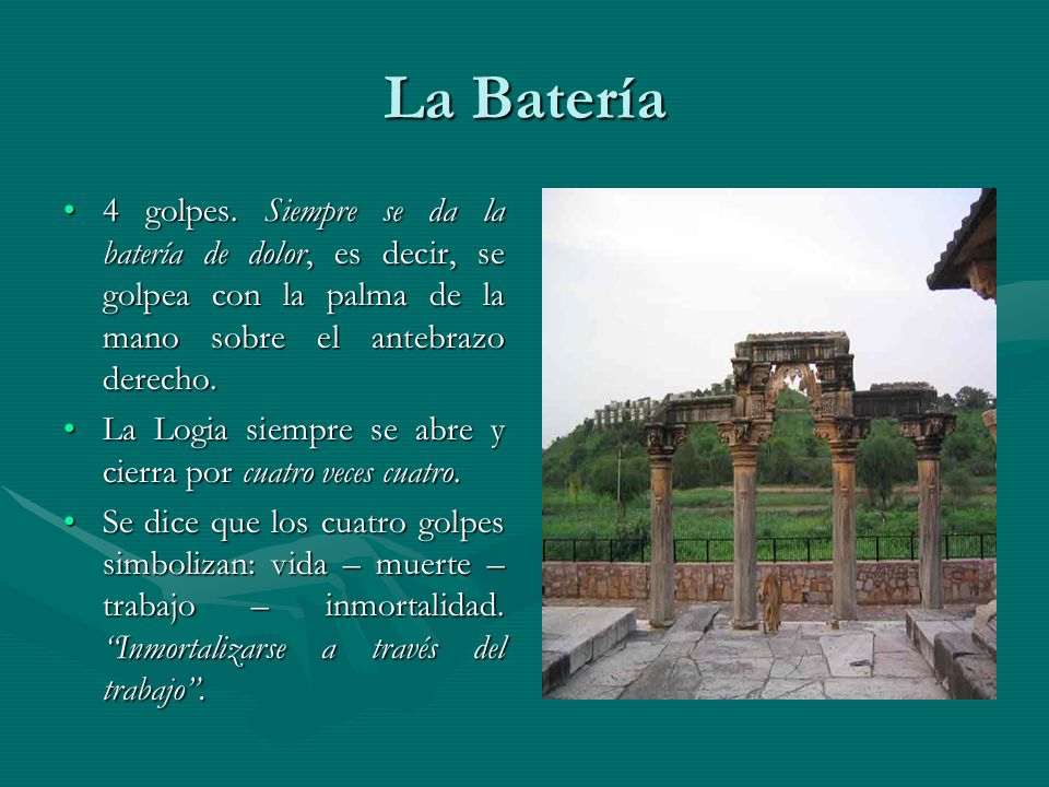 La Batería 4 golpes. Siempre se da la batería de dolor, es decir, se golpea con la palma de la mano sobre el antebrazo derecho.