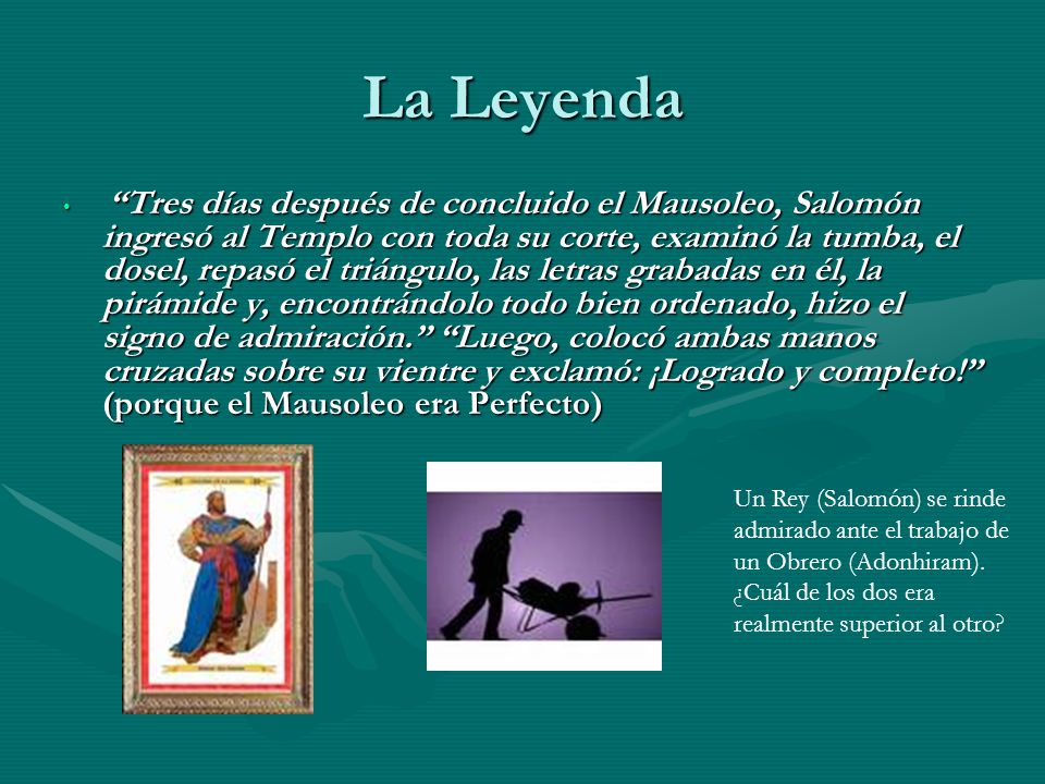 La Leyenda Un Rey (Salomón) se rinde admirado ante el trabajo de