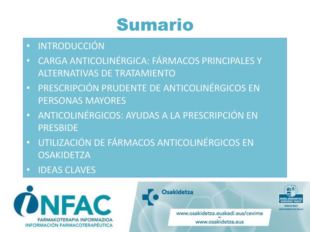 Sumario INTRODUCCIÓN. CARGA ANTICOLINÉRGICA: FÁRMACOS PRINCIPALES Y ALTERNATIVAS DE TRATAMIENTO.
