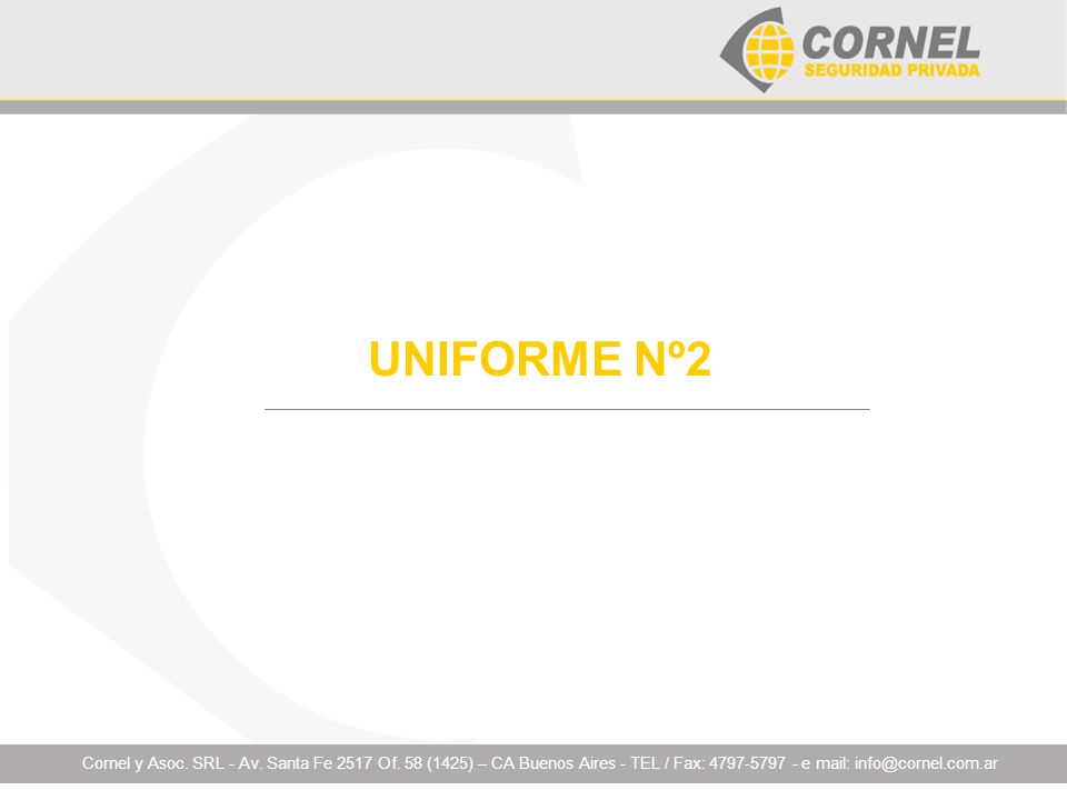 UNIFORME Nº2 Cornel y Asoc. SRL - Av. Santa Fe 2517 Of.