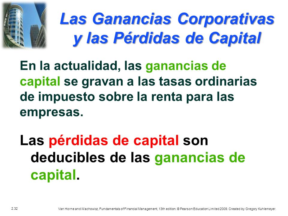 Las Ganancias Corporativas y las Pérdidas de Capital