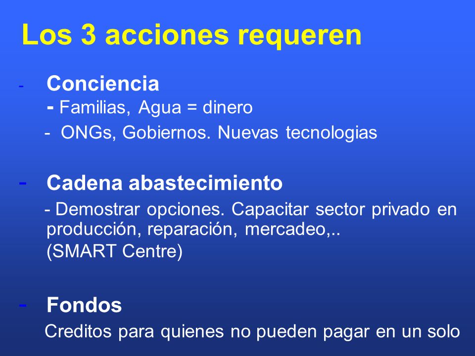 Los 3 acciones requeren Conciencia - Familias, Agua = dinero