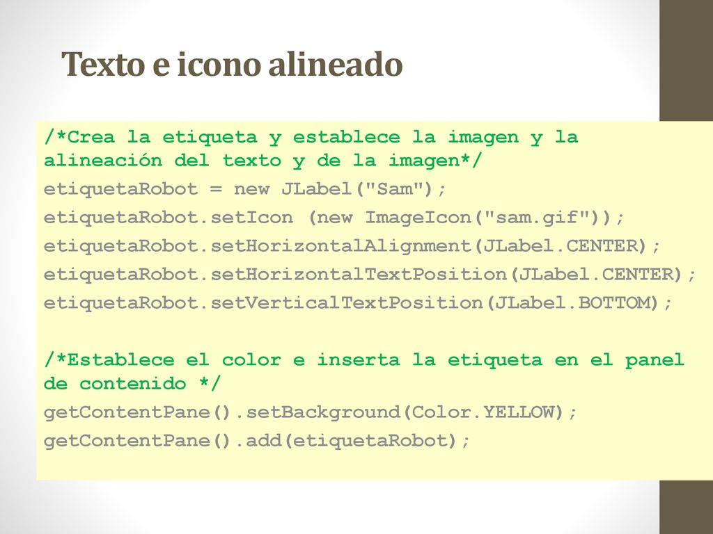 Texto e icono alineado /*Crea la etiqueta y establece la imagen y la alineación del texto y de la imagen*/