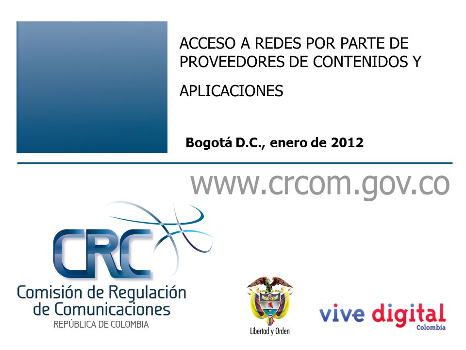 ACCESO A REDES POR PARTE DE PROVEEDORES DE CONTENIDOS Y APLICACIONES