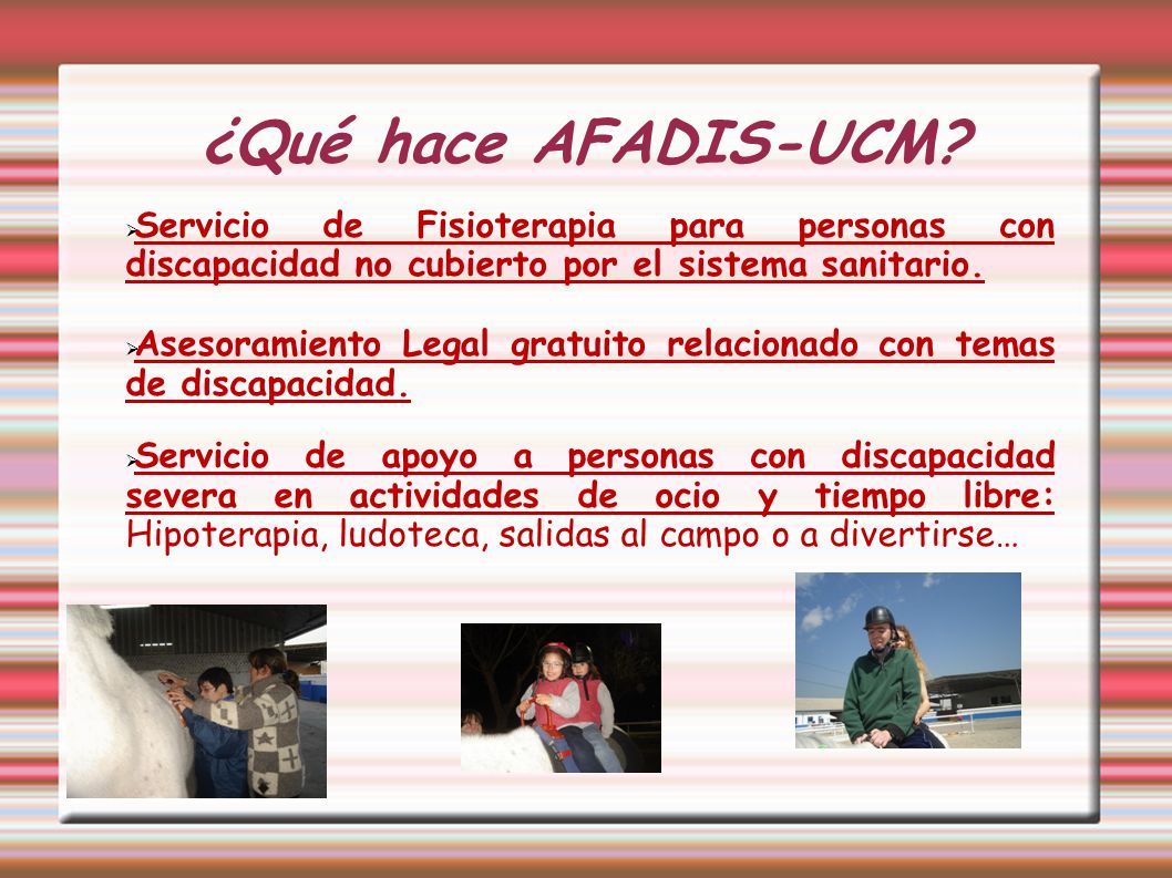 ¿Qué hace AFADIS-UCM Servicio de Fisioterapia para personas con discapacidad no cubierto por el sistema sanitario.