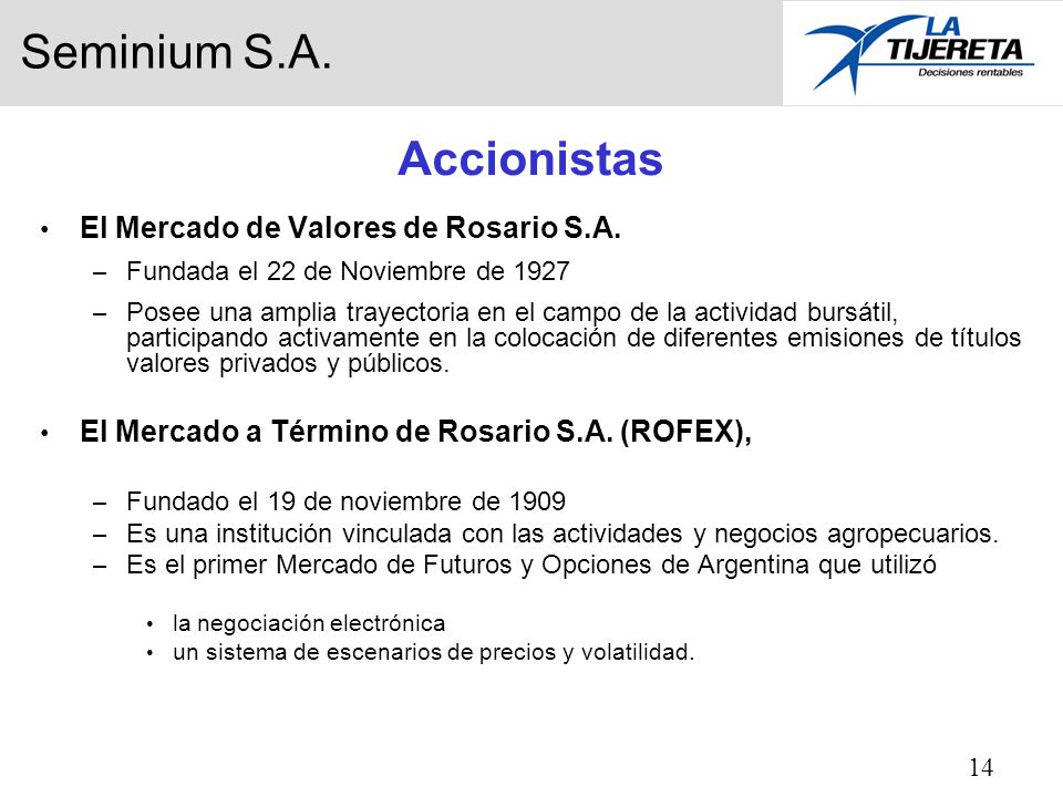 Seminium S.A. Accionistas El Mercado de Valores de Rosario S.A.