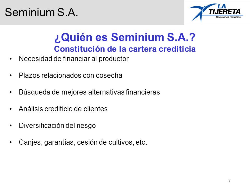 ¿Quién es Seminium S.A. Constitución de la cartera crediticia