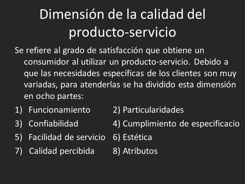 Dimensión de la calidad del producto-servicio