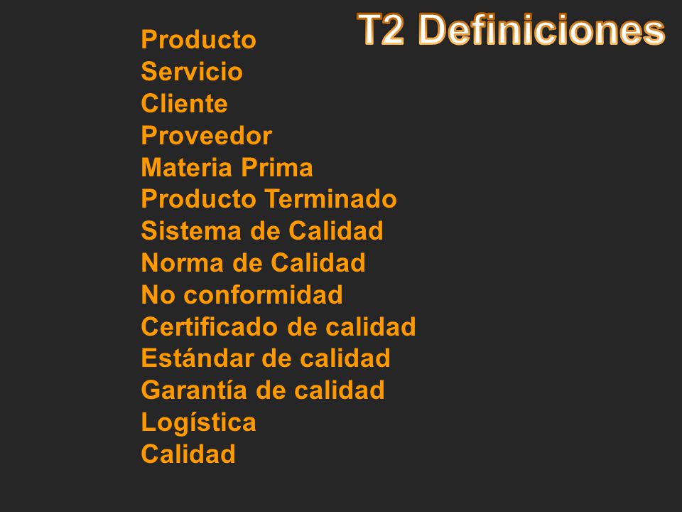 T2 Definiciones Producto Servicio Cliente Proveedor Materia Prima