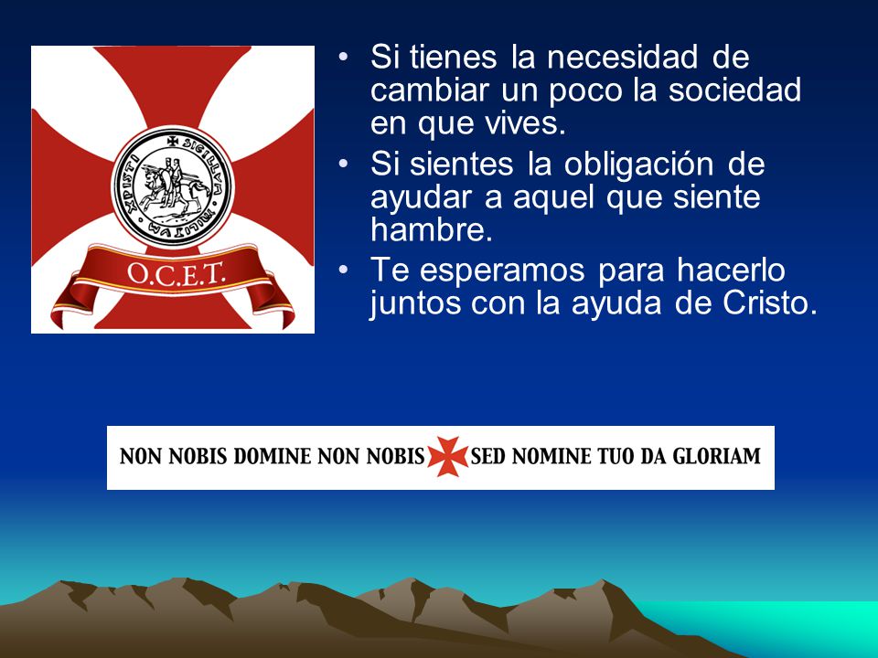 Si tienes la necesidad de cambiar un poco la sociedad en que vives.