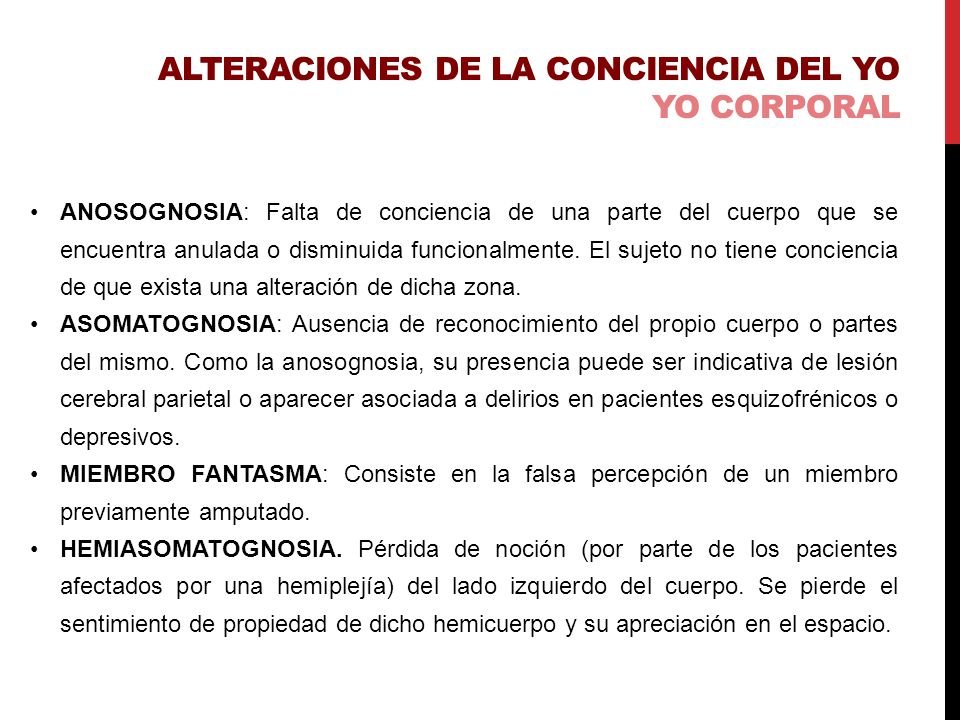 Alteraciones de la CONCIENCIA DEL YO YO CORPORAL