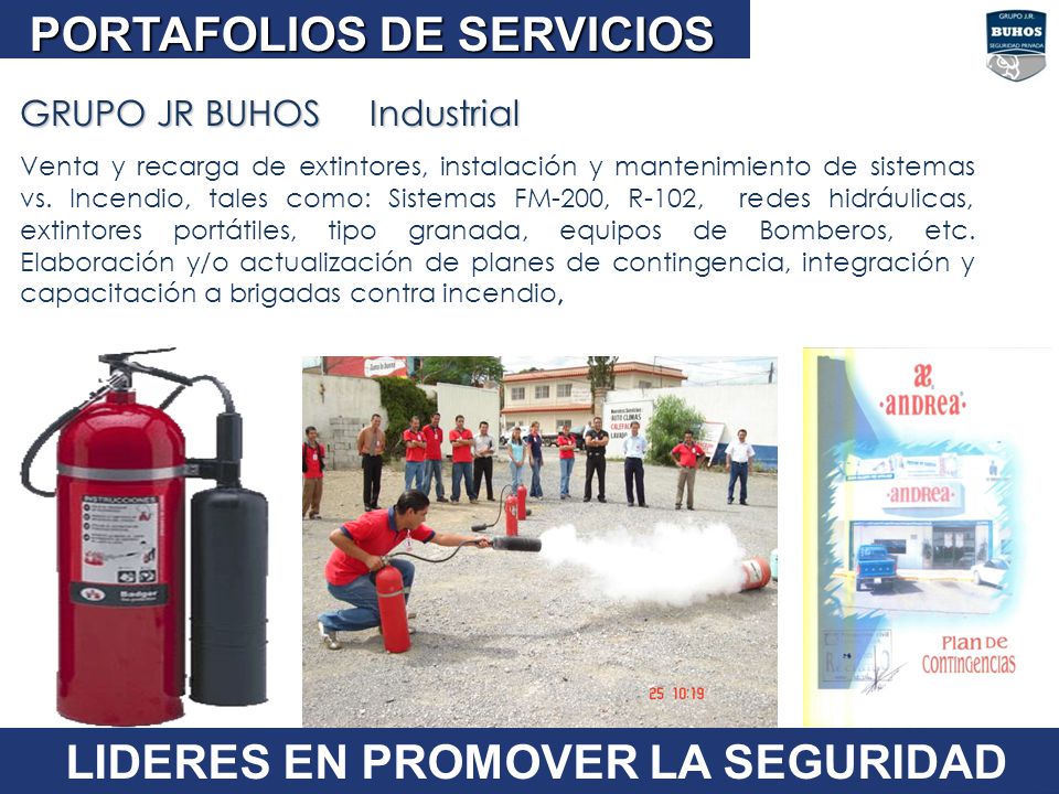 LIDERES EN PROMOVER LA SEGURIDAD LIDERS EN PROMOVER LA SEGURIDAD