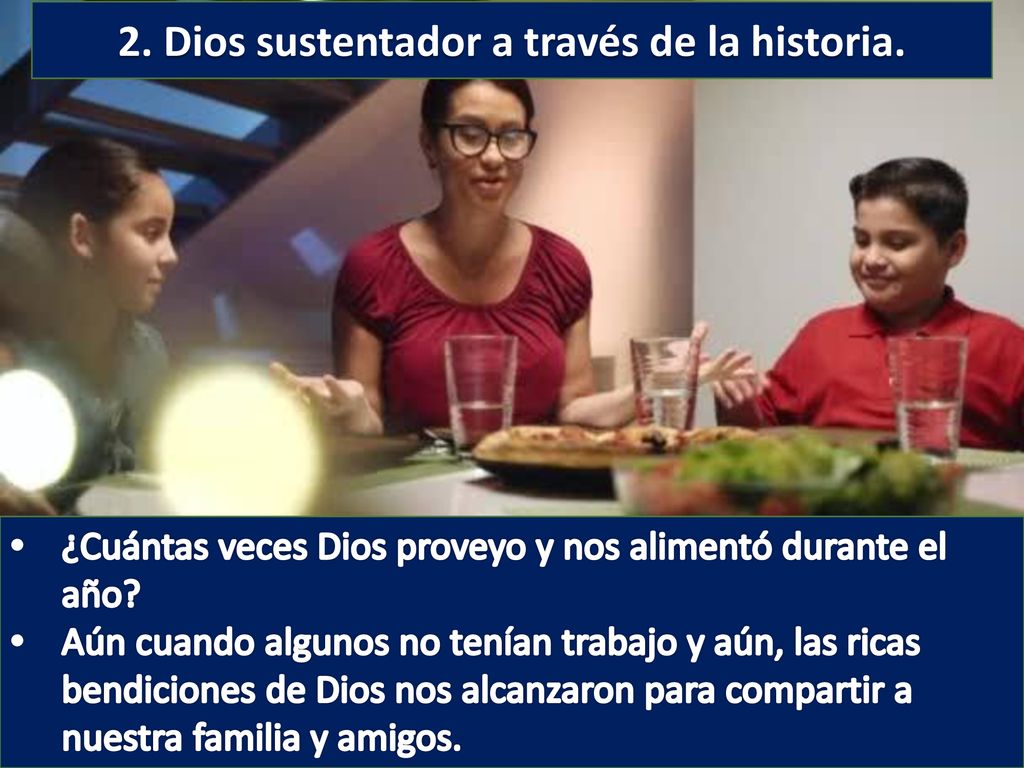 2. Dios sustentador a través de la historia.