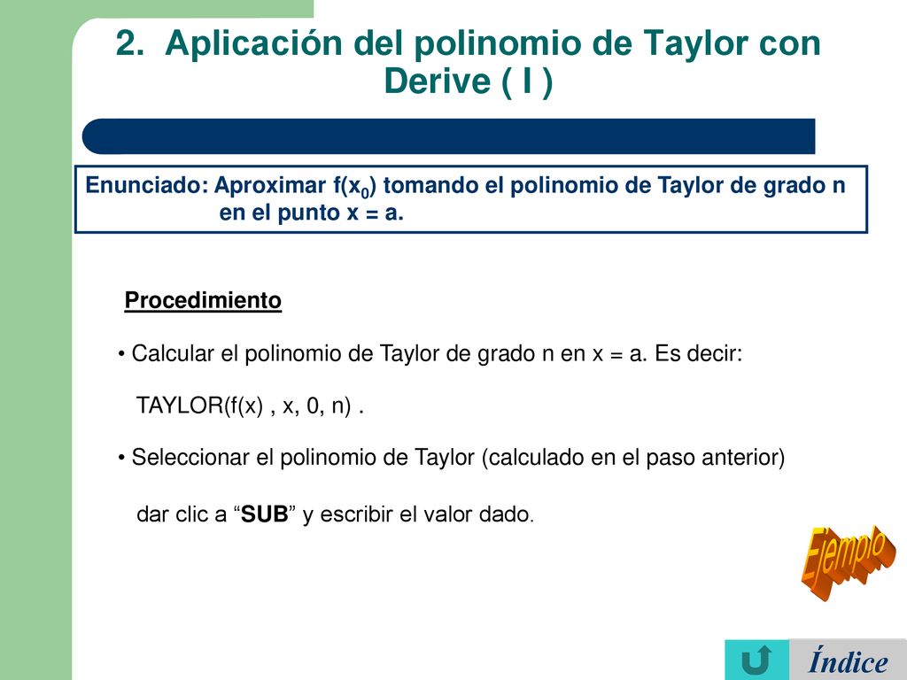 2. Aplicación del polinomio de Taylor con Derive ( I )