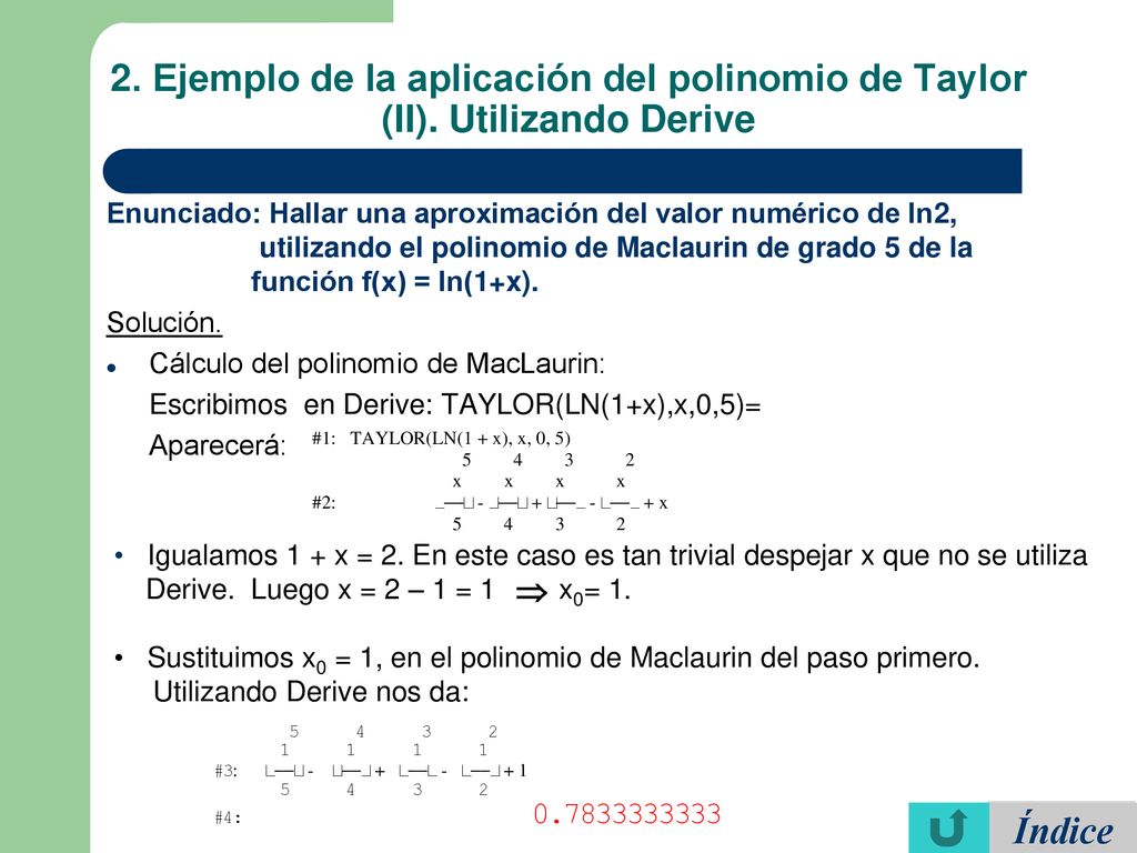 2. Ejemplo de la aplicación del polinomio de Taylor (II)