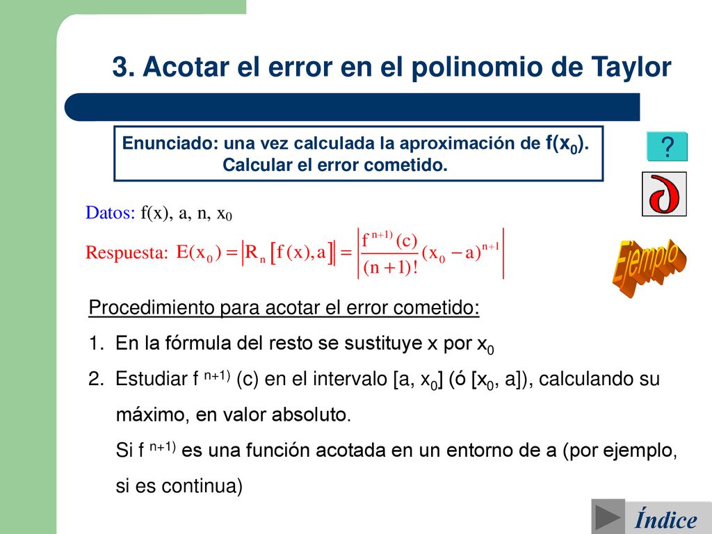 3. Acotar el error en el polinomio de Taylor