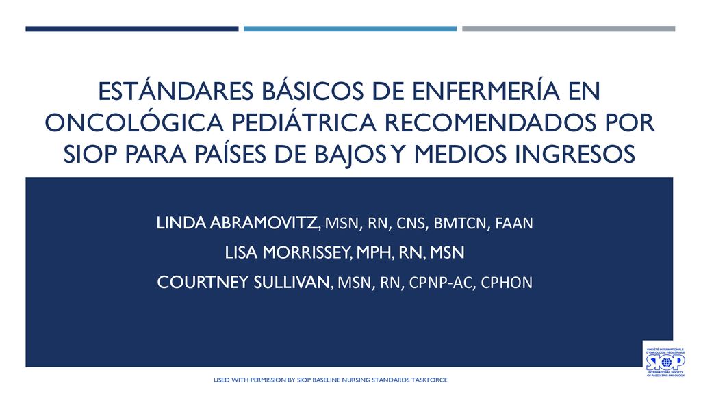 estándares básicos de enfermería en oncológica pediátrica recomendados por siop para países de bajos y medios ingresos