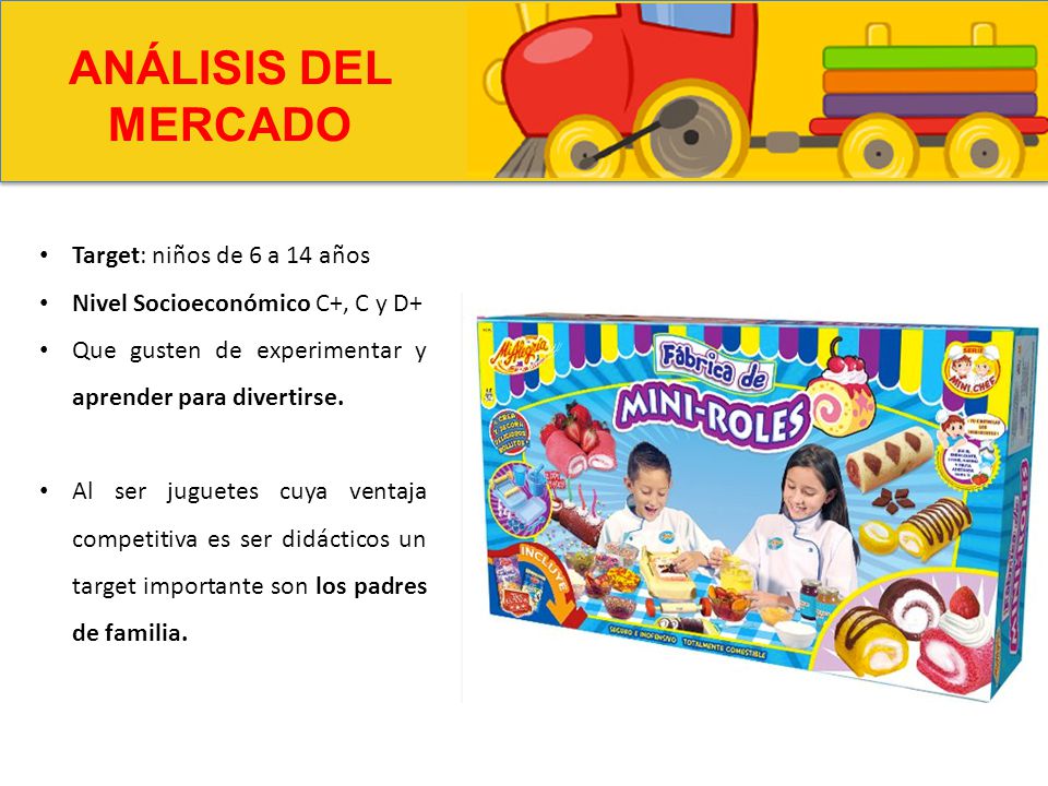 ANÁLISIS DEL MERCADO Target: niños de 6 a 14 años