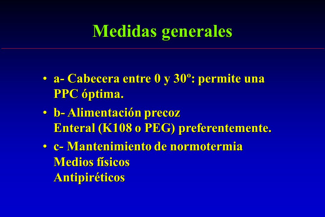Medidas generales a- Cabecera entre 0 y 30º: permite una PPC óptima.