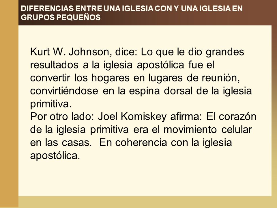 DIFERENCIAS ENTRE UNA IGLESIA CON Y UNA IGLESIA EN GRUPOS PEQUEÑOS