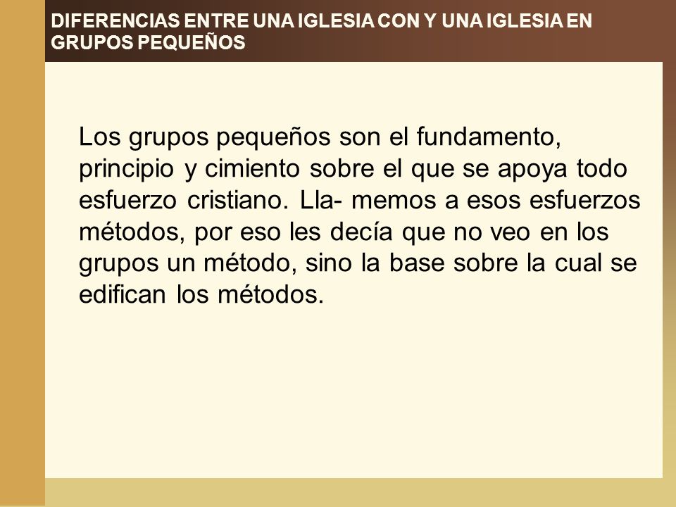 DIFERENCIAS ENTRE UNA IGLESIA CON Y UNA IGLESIA EN GRUPOS PEQUEÑOS