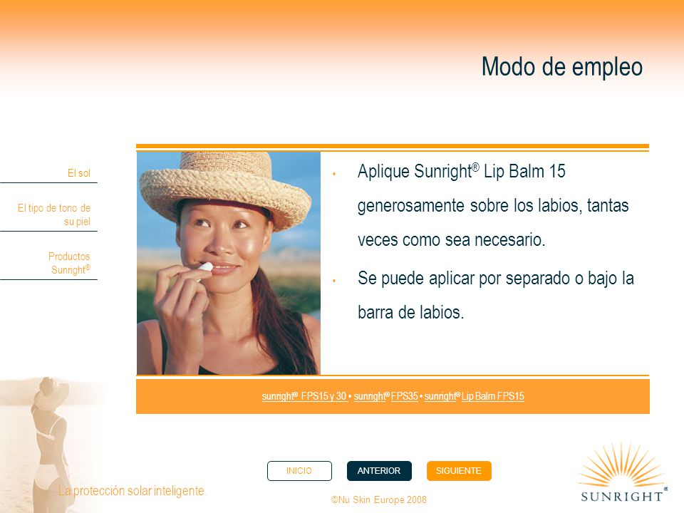 sunright® FPS15 y 30 • sunright® FPS35 • sunright® Lip Balm FPS15
