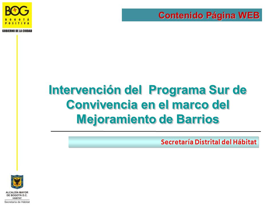 Contenido Página WEB Intervención del Programa Sur de Convivencia en el marco del Mejoramiento de Barrios.