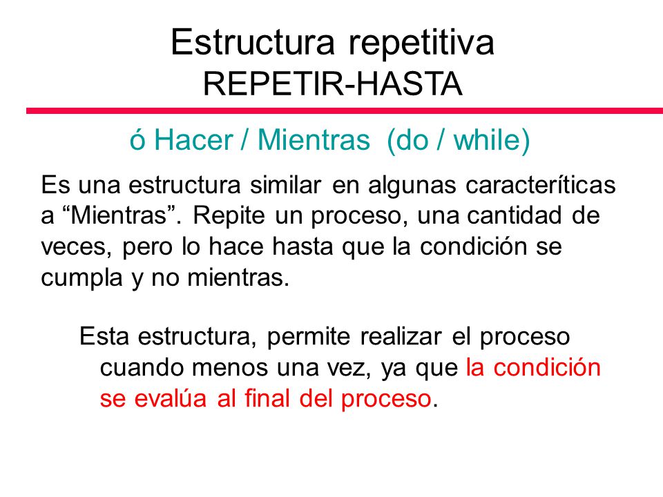 Estructura repetitiva REPETIR-HASTA