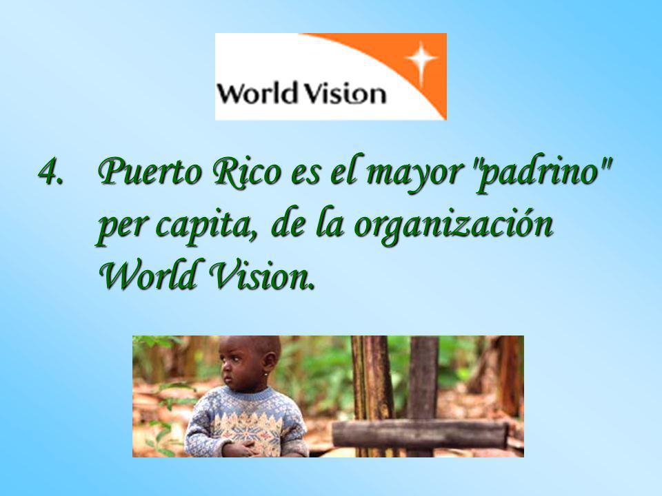 Puerto Rico es el mayor padrino per capita, de la organización World Vision.