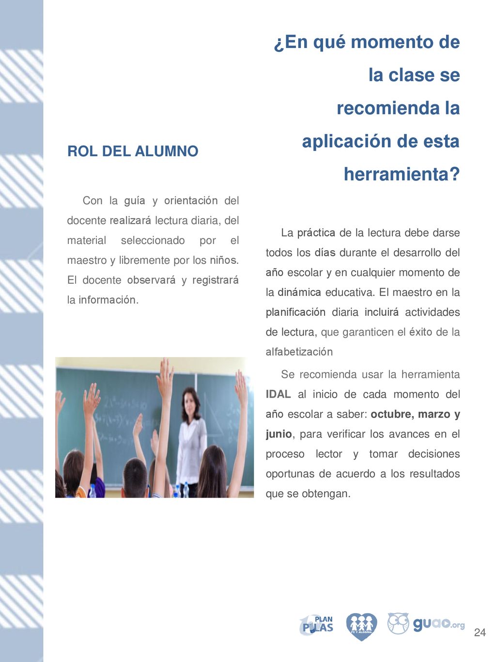 ¿En qué momento de la clase se recomienda la aplicación de esta herramienta