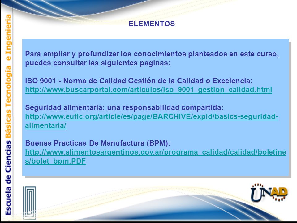 ELEMENTOS Para ampliar y profundizar los conocimientos planteados en este curso, puedes consultar las siguientes paginas:
