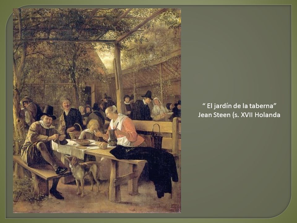 El jardín de la taberna Jean Steen (s. XVII Holanda