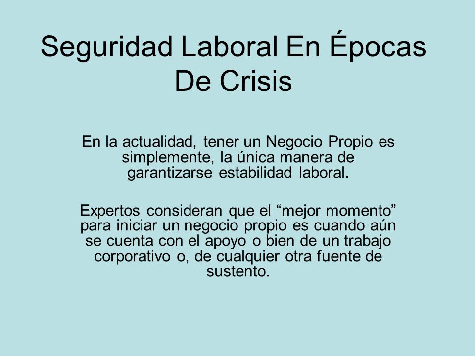 Seguridad Laboral En Épocas De Crisis