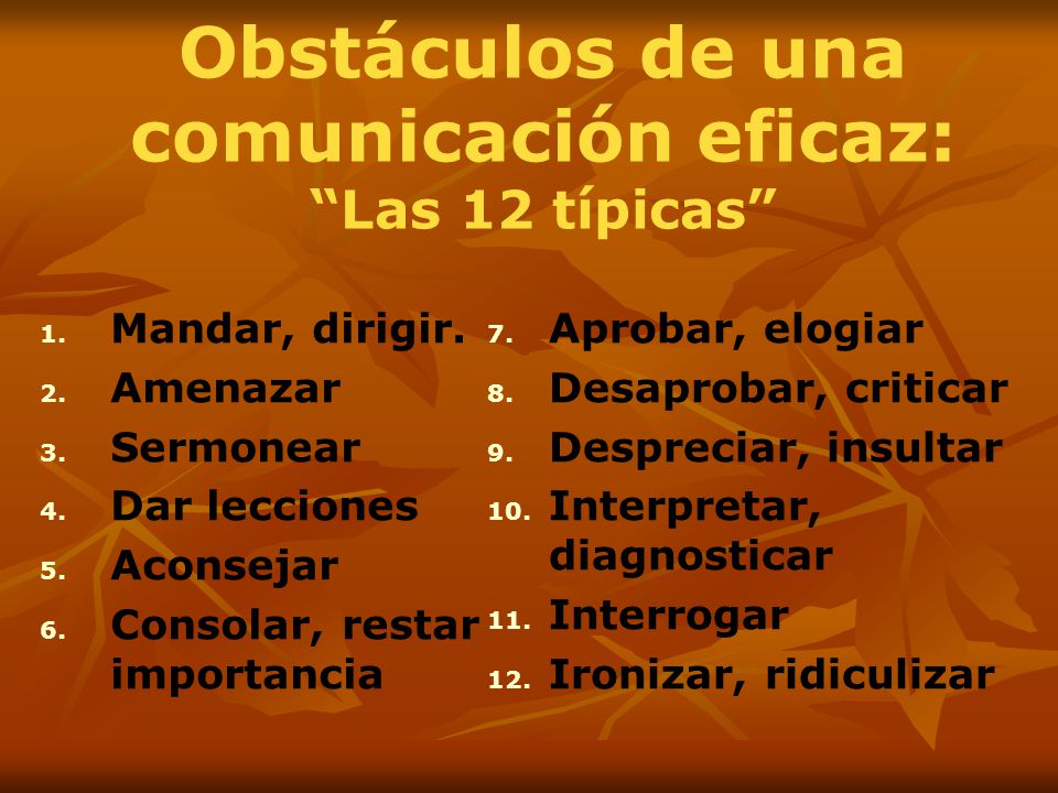 Obstáculos de una comunicación eficaz: Las 12 típicas