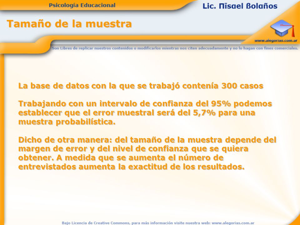 Tamaño de la muestra La base de datos con la que se trabajó contenía 300 casos.
