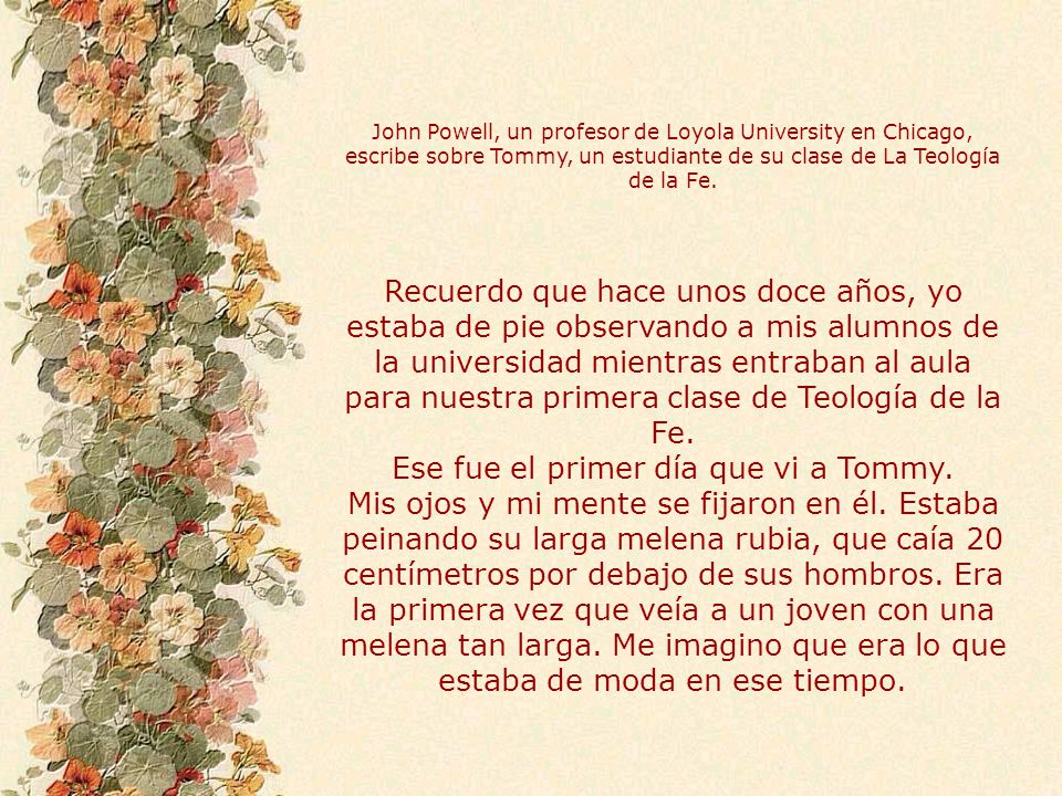 John Powell, un profesor de Loyola University en Chicago, escribe sobre Tommy, un estudiante de su clase de La Teología de la Fe.