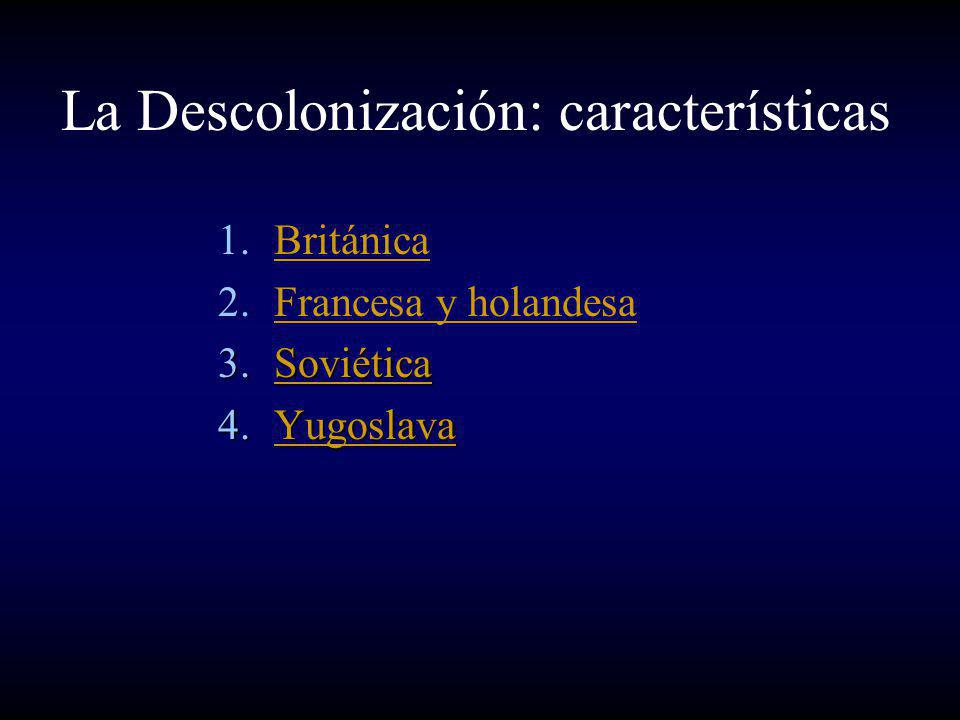 La Descolonización: características