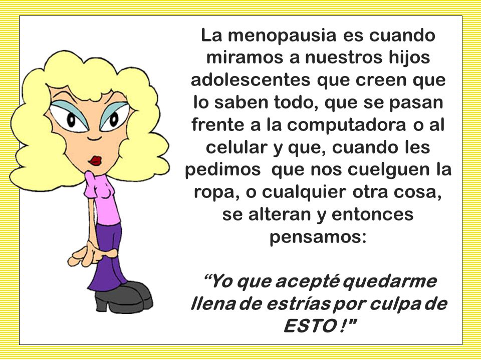 Yo que acepté quedarme llena de estrías por culpa de ESTO !