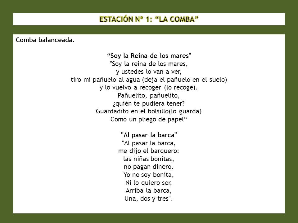 ESTACIÓN Nº 1: LA COMBA Soy la Reina de los mares