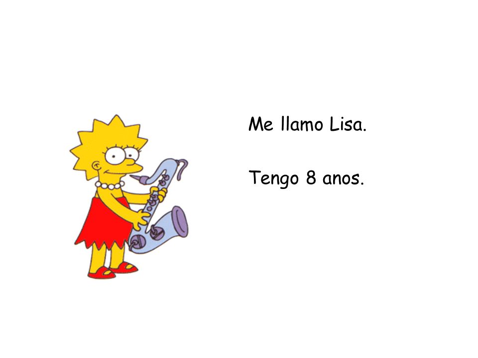 Me llamo Lisa. Tengo 8 anos.